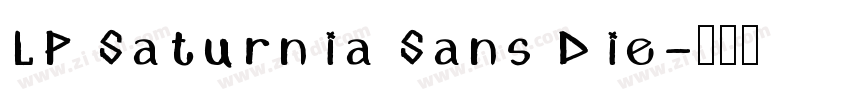 LP Saturnia Sans Die字体转换